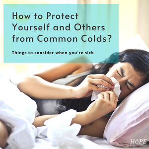 How to Protect Yourself and Others from Common Colds?