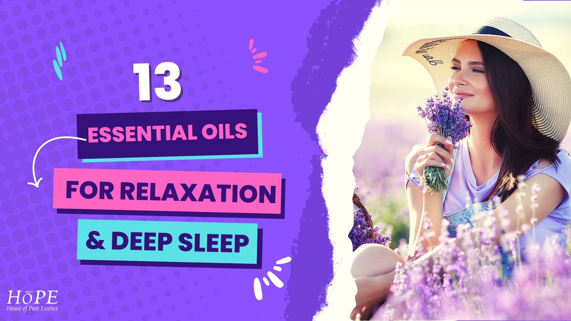 What Are The Essential Oils for Relaxation and Deep Sleep?