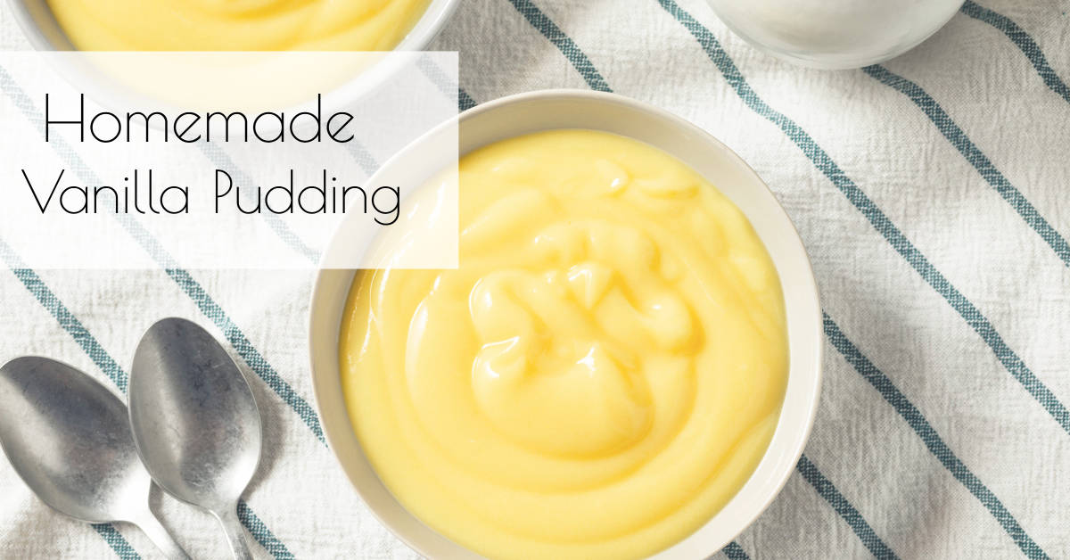 Homemade Vanilla Pudding